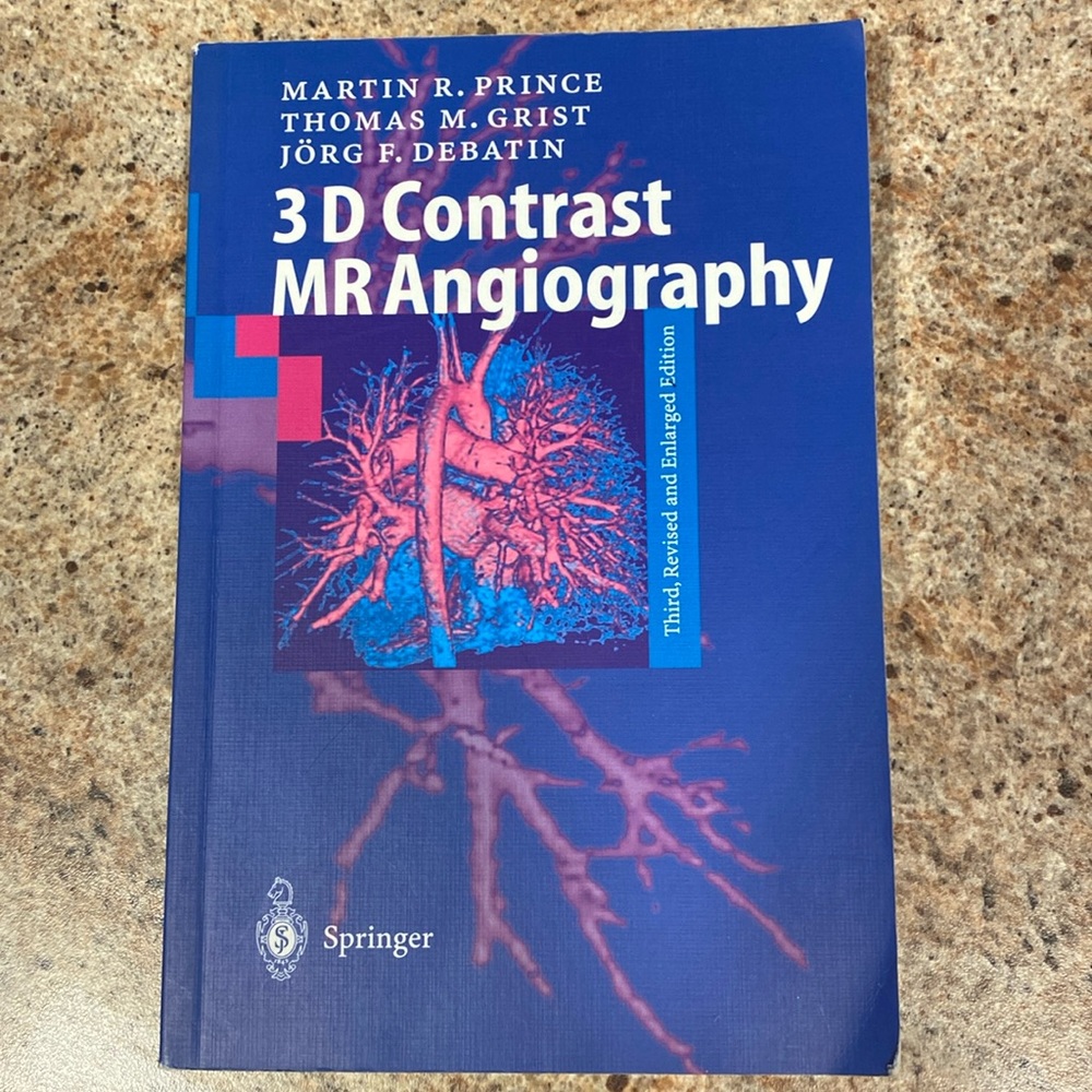MR Angiography 3D book for MRI Technologist